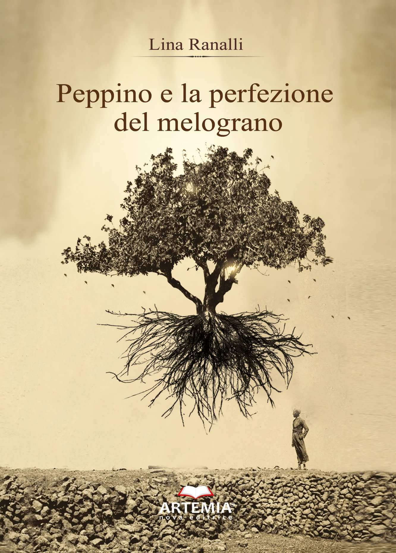 LINA RANALLI  - PEPPINO E LA PERFEZIONE DEL MELOGRANO